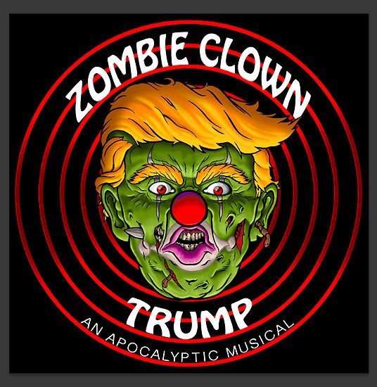 Fringe 2017-Zombie Clown Trump
